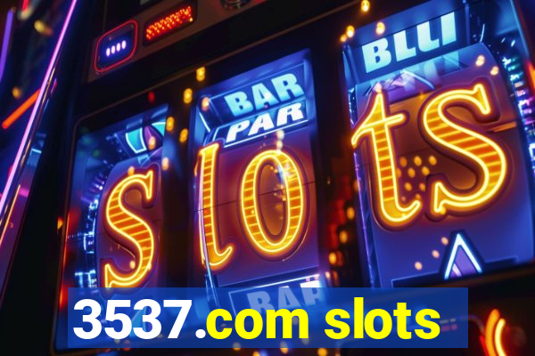 3537.com slots